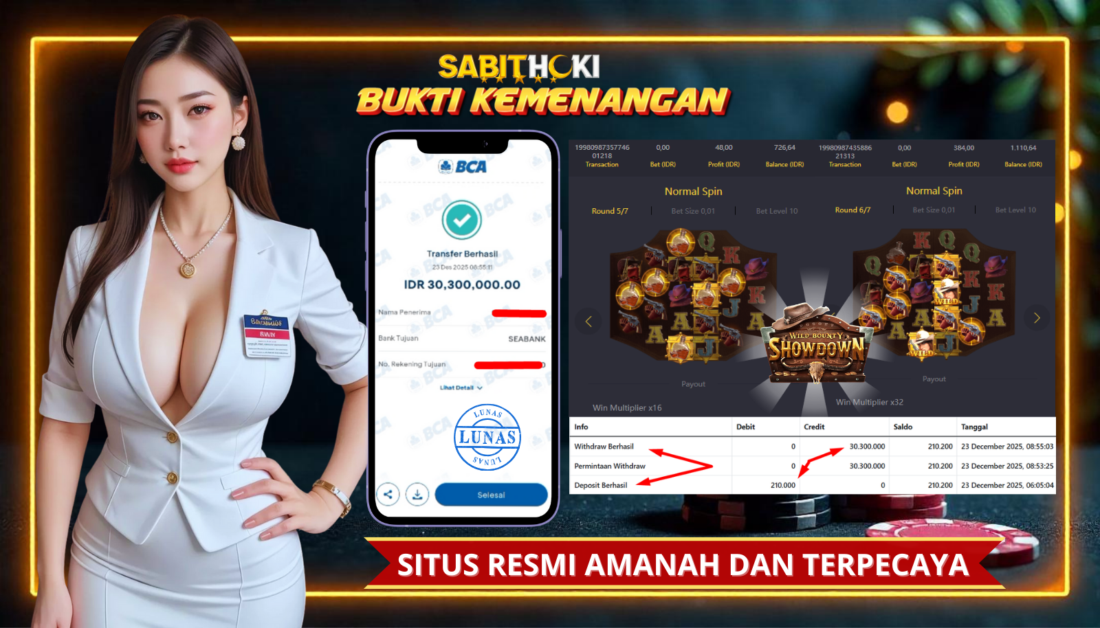 SELAMAT KEPADA MEMBER SETIA SABITHOKI YANG BERHASIL JACKPOT DI PERMAINAN WILD BOUNTY SHOWDOWN
